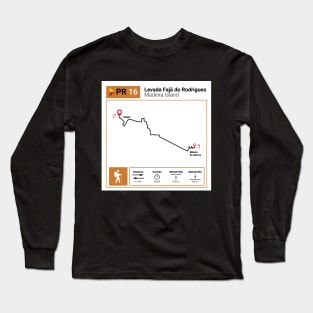 Madeira Island PR16 LEVADA FAJÃ DO RODRIGUES trail map Long Sleeve T-Shirt